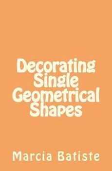 Paperback Decorating Single Geometrical Shapes Book