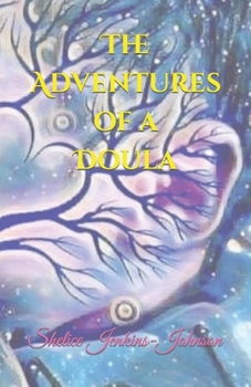 Paperback The Adventures of a Doula Book
