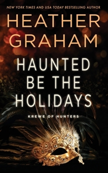 Paperback Haunted Be the Holidays: Krewe of Hunters Book