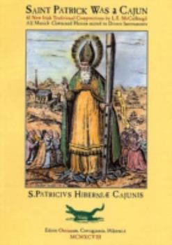 Paperback Saint Patrick Was a Cajun Book