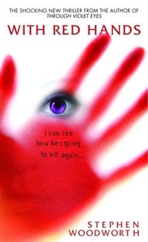 With Red Hands - Book #2 of the Violet Eyes
