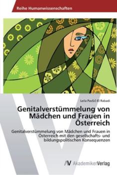 Paperback Genitalverstümmelung von Mädchen und Frauen in Österreich [German] Book