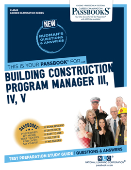 Paperback Building Construction Program Manager III, IV, V (C-4949): Passbooks Study Guide Volume 4949 Book