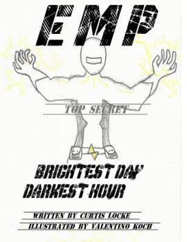 Paperback E M P: Brightest Day, Darkest Hour Book