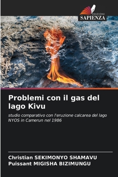 Problemi con il gas del lago Kivu (Italian Edition)
