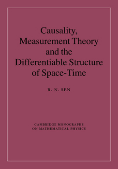 Paperback Causality, Measurement Theory and the Differentiable Structure of Space-Time Book