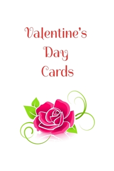 Paperback valentine's day cards: Lined Notebook With Inspirational Unique Touch - valentine's day cards for kids - valentine's day cards bulk - valenti Book