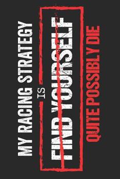 Mein Motorrad Tourenbuch: Dein persnliches Reisetagebuch fr Motorrad Touren und Motorrad Reisen  fr ber 100 Touren  Handliches 6x9 Format I Motiv: Find yourself - quite possibly die