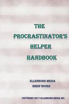 Paperback The Procrastinator's Helper Handbook Book