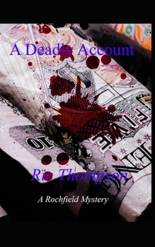 Paperback A Deadly Account: A Rochfield Mystery Book