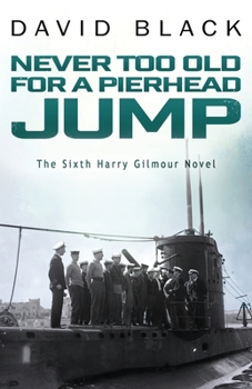 Paperback Never Too Old for a Pierhead Jump Book