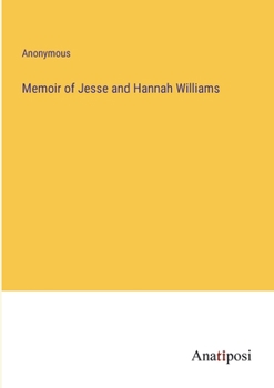 Paperback Memoir of Jesse and Hannah Williams Book