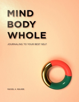 Paperback Mind, Body, Whole Book