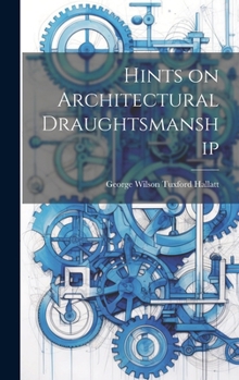 Hardcover Hints on Architectural Draughtsmanship Book