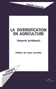 Paperback La diversification en agriculture: Aspects juridiques [French] Book