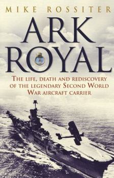 Paperback Ark Royal: Sailing Into Glory Book