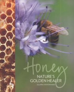 Paperback Honey Natures Reusable: The influence bees have on your well-being Book