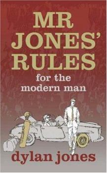 Hardcover Mr Jones' Rules for the Modern Man Book