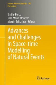 Paperback Advances and Challenges in Space-Time Modelling of Natural Events Book