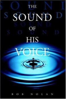 Paperback The Sound of His Voice Book