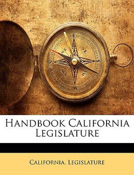 Paperback Handbook California Legislature Book