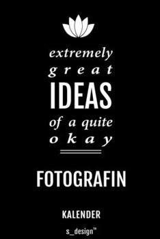 Kalender für Fotografen / Fotograf / Fotografin: Immerwährender Kalender / 365 Tage Tagebuch / Journal [3 Tage pro Seite] für Notizen, Planung / ... Erinnerungen, Sprüche (German Edition)