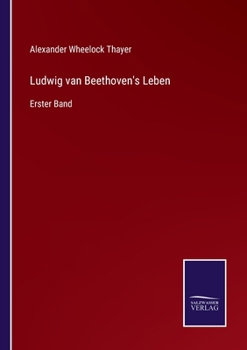 Paperback Ludwig van Beethoven's Leben: Erster Band [German] Book