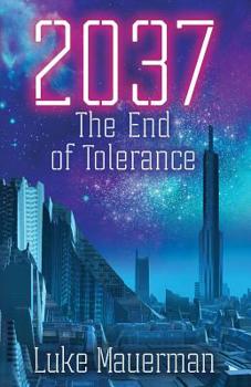 Paperback 2037: The End of Tolerance Book