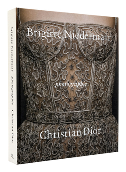 Hardcover Photographie: Christian Dior by Brigitte Niedermair Book