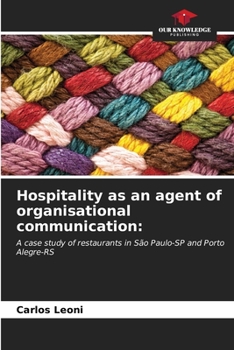 Paperback Hospitality as an agent of organisational communication Book