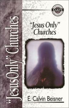 Paperback Jesus Only Churches Book
