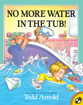Paperback No More Water in the Tub! Book
