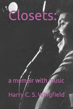Paperback Closets: a memoir with music Book