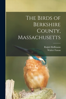Paperback The Birds of Berkshire County, Massachusetts Book