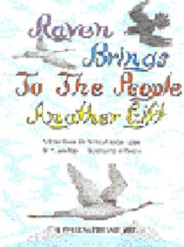 Paperback Raven Brings To The People Another Gift Book