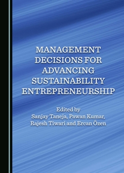 Hardcover Management Decisions for Advancing Sustainability Entrepreneurship Book