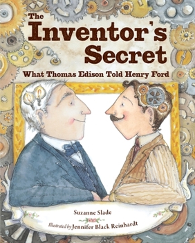 Hardcover The Inventor's Secret: What Thomas Edison Told Henry Ford Book