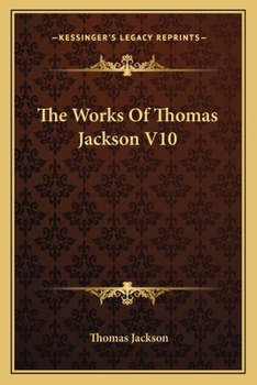 Paperback The Works Of Thomas Jackson V10 Book