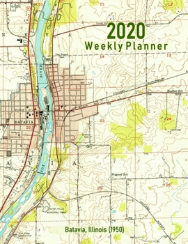 Paperback 2020 Weekly Planner: Batavia, Illinois (1950): Vintage Topo Map Cover Book