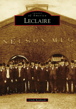 Leclaire - Book  of the Images of America: Illinois