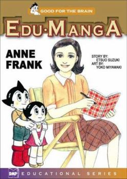 Edu-Manga: Anne Frank (Edu Manga) - Book  of the Edu Manga