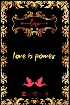 Paperback Love is power: Love is energy Book