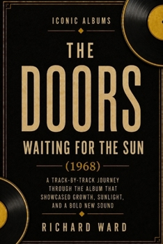 Paperback Iconic Albums - The Doors - Waiting for the Sun Book