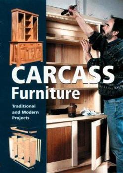 Paperback Carcass Furniture : Traditional and Modern Projects Book