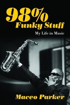 Paperback 98% Funky Stuff: My Life in Music Book