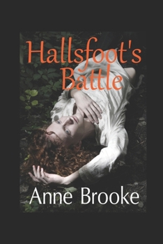 Hallsfoot's Battle - Book #2 of the Gathandrian Fantasy Trilogy