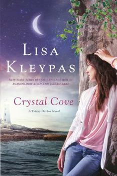 Crystal Cove - Book #4 of the Friday Harbor