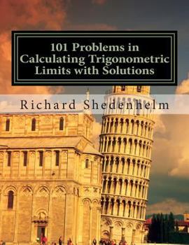 Paperback 101 Problems in Calculating Trigonometric Limits with Solutions Book