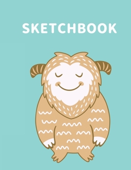 Sketchbook: A Cute Bigfoot (Yeti) Kawaii Sketchbook for Kids: 100 Pages of 8.5" x 11"  Large Blank Paper for Drawing, Doodling Painting or Sketching (Xmas Gift)