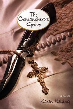 Paperback The Comancheros Grave, a Novel Book